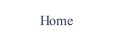 Home .